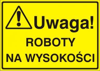 EG-tablice „Uwaga! Roboty na wysokości#8221;