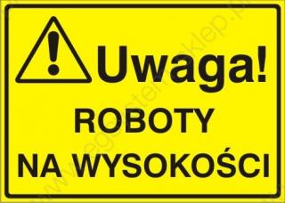 EG-tablice „Uwaga! Roboty na wysokości
