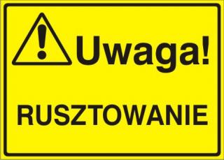 EG-tablice „Uwaga! Rusztowanie#8221;