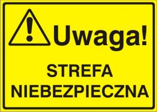 EG-tablice „Uwaga! Strefa niebezpieczna#8221;