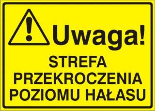 EG-tablice „Uwaga! Strefa przekroczenia poziomu hałasu#8221;