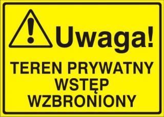 EG-tablice „Uwaga! Teren prywatny wstęp wzbroniony#8221;