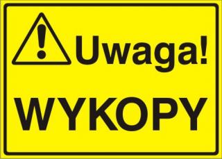 EG-tablice „Uwaga! Wykopy#8221;