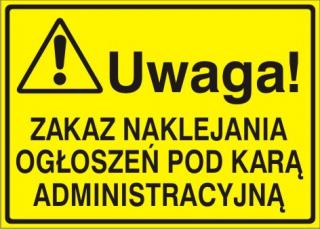 EG-tablice „Uwaga! Zakaz naklejania ogłoszeń pod karą administracyjną#8221;