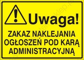 EG-tablice „Uwaga! Zakaz naklejania ogłoszeń pod karą administracyjną