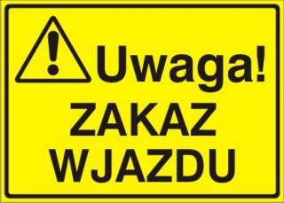 EG-tablice „Uwaga! Zakaz wjazdu#8221;