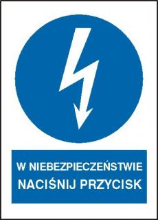 EG-tablice „W niebezpieczeństwie naciśnij przycisk#8221; pionowa