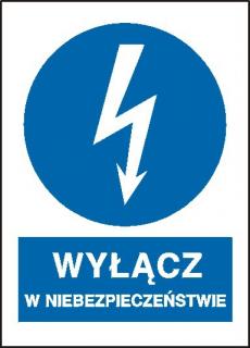 EG-tablice „Wyłącz w niebezpieczeństwie#8221; pionowa