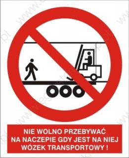 EG-tablice „Zakaz przebywania na naczepie gdy jest w srodku wózek transportowy