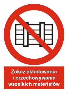 EG-tablice „Zakaz składowania i przechowywania wszelkich materiałów#8221;