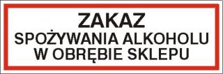 EG-tablice „Zakaz spożywania alkoholu w obrębie sklepu#8221;