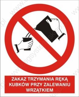 EG-tablice „Zakaz trzymania ręką kubków przy zalewaniu wrzątkiem