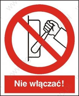 EG-tablice „Zakaz uruchamiania maszyny, urządzenia (nie włączać!)