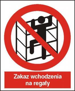 EG-tablice „Zakaz wchodzenia na regały#8221;