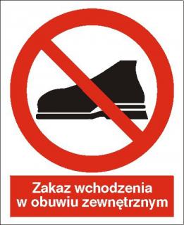 EG-tablice „Zakaz wchodzenia w obuwiu zewnętrznym#8221;