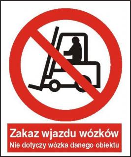 EG-tablice „Zakaz wjazdu wózków. Nie dotyczy wózka danego obiektu#8221;