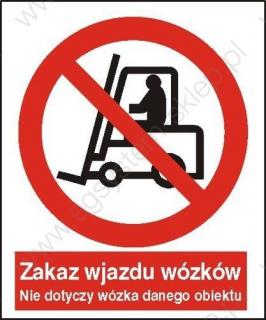 EG-tablice „Zakaz wjazdu wózków. Nie dotyczy wózka danego obiektu