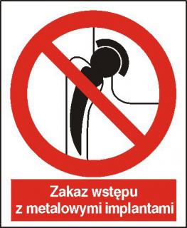 EG-tablice „Zakaz wstępu z metalowymi implantami#8221;