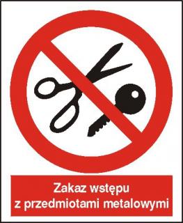 EG-tablice „Zakaz wstępu z przedmiotami metalowymi#8221;