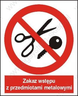 EG-tablice „Zakaz wstępu z przedmiotami metalowymi