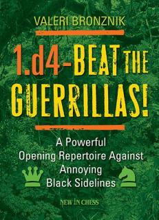 1.d4- Beat the Guerrillas!