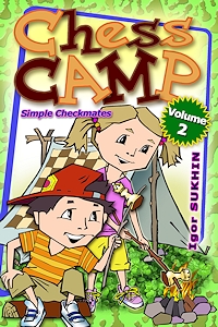 Chess Camp: Volume 2