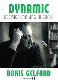 Dynamic Decision Making in Chess by Boris Gelfand (miękka okładka)