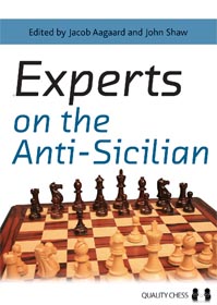 Experts on the Anti-Sicilian by Jacob Aagaard  John Shaw (editors) (twarda okładka)