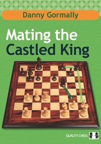 Mating the Castled King by Danny Gormally (twarda okładka)