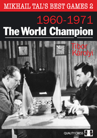 Mikhail Tal's Best Games 2 - The World Champion by Tibor Karolyi (miękka okładka)