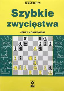 Szybkie zwycięstwa - Jerzy Konikowski