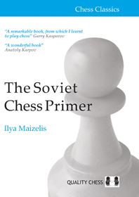 The Soviet Chess Primer by Ilya Maizelis (twarda okładka)