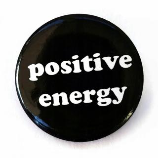 Przypinka Positive Energy Biały Napis Button Pin