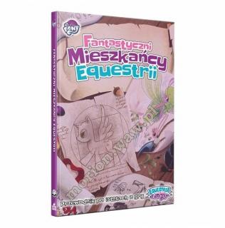 EQUESTRIA Fantastyczni Mieszkańcy