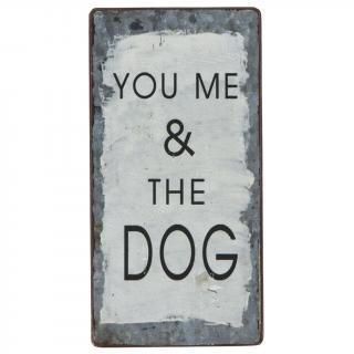 Tabliczka magnetyczna YOU ME AND THE DOG  8010-00