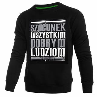 Bluza "Szacunek"