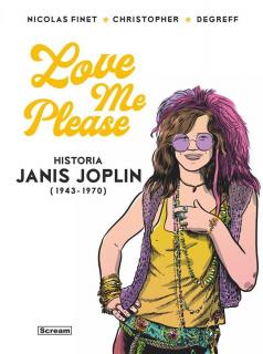Love me please. Historia Janis Joplin - ŁÓDŹ