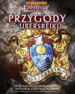 Warhammer FRP : 4ed. PL Przygody w Ubersreiku