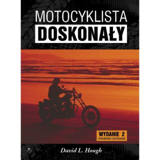 MOTOCYKLISTA DOSKONAŁY I  książka 2 wydanie