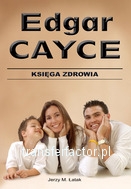 Księga zdrowia. Z ridingów Edgara Caycego