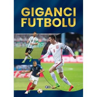 Giganci Futbolu Oprawa Twarda 240 stron