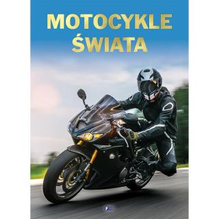 Motocykle Świata Twarda Oprawa 128 Stron