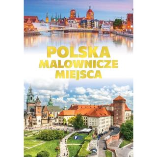 Polska Malownicze Miejsca Krajobrazy Polski Zabytki Miasta Parki Narodowe