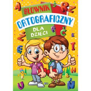 Słownik Ortograficzny Dla Dzieci Twarda Oprawa