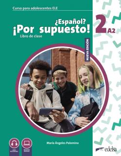 Nuevo ¿Español? ¡Por supuesto! 2 (A2) Alumno - podręcznik NOWE WYDANIE!