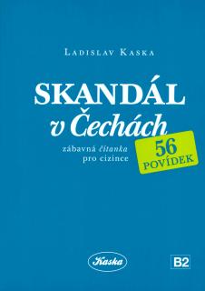 Skandál v Čechách - zábavná čítanka pro cizince
