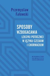 Sposoby wzbogacania leksyki potocznej w języku czeskim i chorwackim