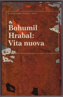 Vita nuova Bohumil Hrabal