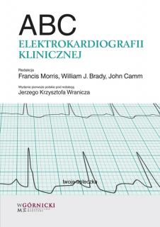 ABC elektrokardiografii klinicznej, F.Morris, W.J.Brady, J.Camm