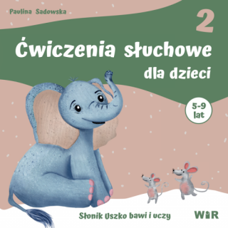 Ćwiczenia słuchowe dla dzieci. Część 2